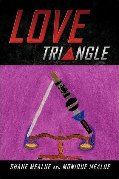 Cover for Shane Mealue · Love Triangle (Paperback Book) (2012)