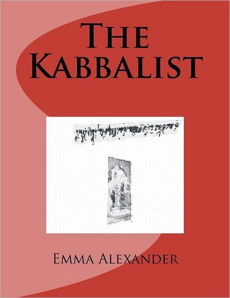 Cover for Emma Alexander · The Kabbalist (Paperback Bog) (2012)