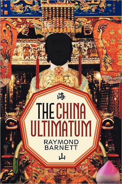 Cover for Raymond Barnett · The China Ultimatum (Paperback Book) (2012)