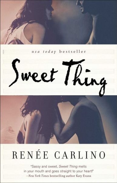Cover for Renee Carlino · Sweet Thing: A Novel (Taschenbuch) (2014)