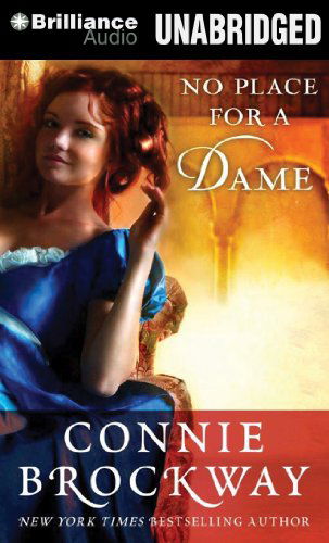 Cover for Connie Brockway · No Place for a Dame (Audiobook (CD)) [Unabridged edition] (2013)