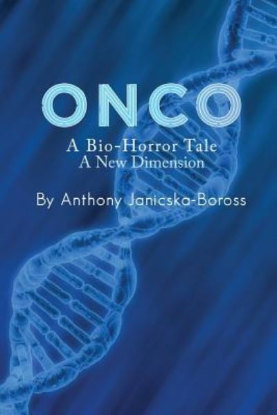 Cover for Anthony Janicska-Boross · Onco (Paperback Book) (2016)