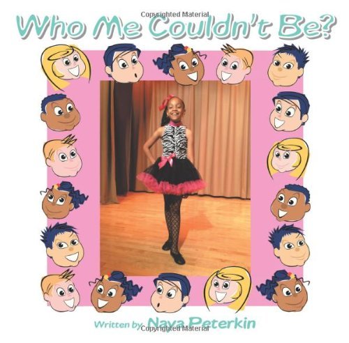Cover for Naya Peterkin · Who Me Couldn't Be? (Paperback Book) (2013)