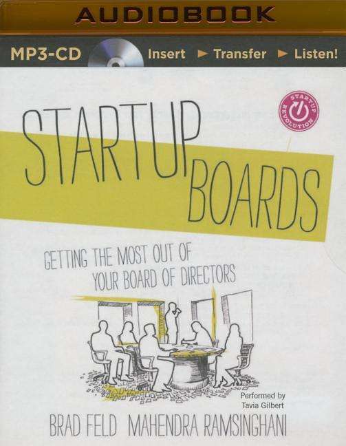 Cover for Brad Feld · Startup Boards: Getting the Most out of Your Board of Directors (CD) (2014)