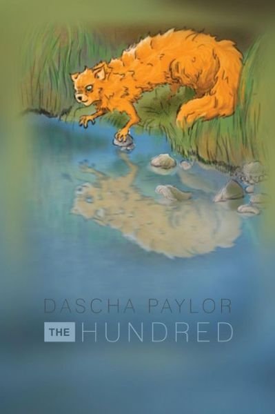 Cover for Dascha Paylor · The Hundred (Pocketbok) (2013)
