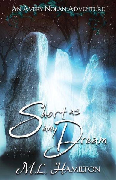 Cover for Ml Hamilton · Short As Any Dream (Paperback Book) (2014)