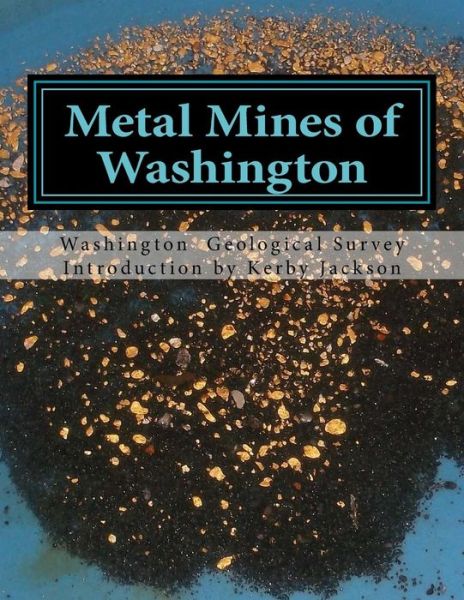 Cover for Washington Geological Survey · Metal Mines of Washington (Paperback Book) (2014)