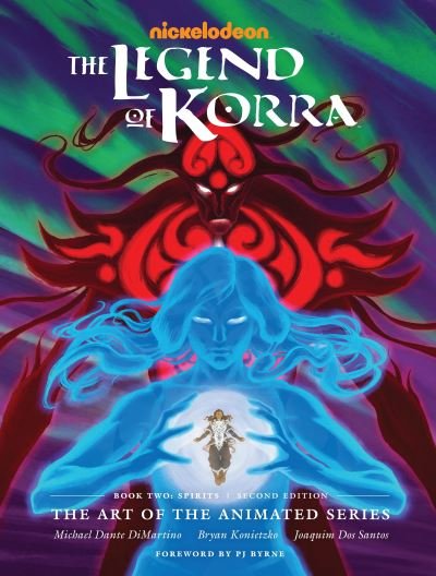 Cover for Michael Dante Dimartino · Legend Of Korra, The: The Art Of The Animated Series Book Two: Spirits (Gebundenes Buch) [Second edition] (2021)