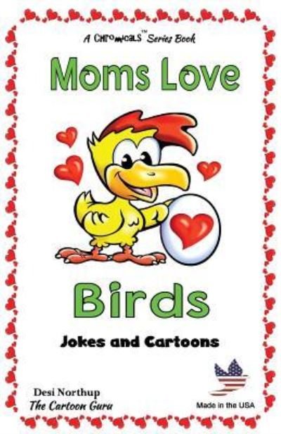 Cover for Desi Northup · Moms Love Birds (Paperback Bog) (2015)