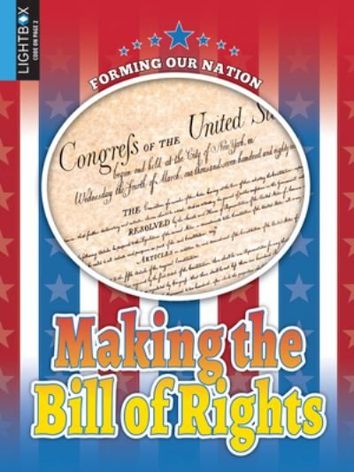 Cover for Wil Mara · Making the Bill of Rights (Inbunden Bok) (2018)