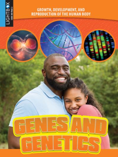 Genes and Genetics - James Shoals - Kirjat - Lightbox - 9781510553934 - lauantai 1. elokuuta 2020