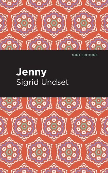 Cover for Sigrid Undset · Jenny: A Novel - Mint Editions (Paperback Book) (2021)