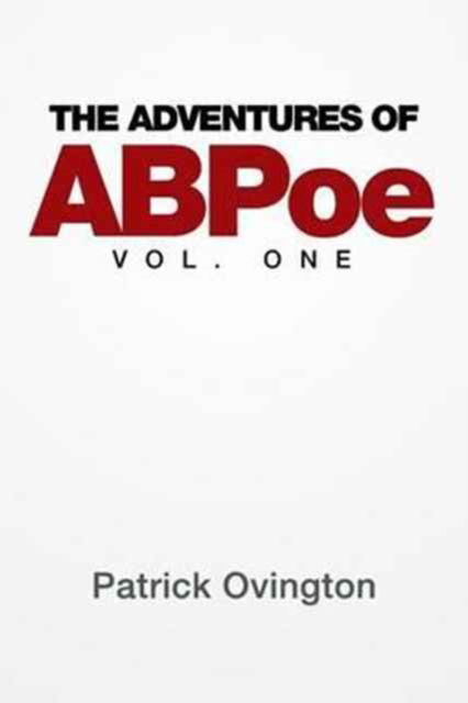 Cover for Patrick Ovington · The Adventures of ABPoe (Paperback Book) (2017)