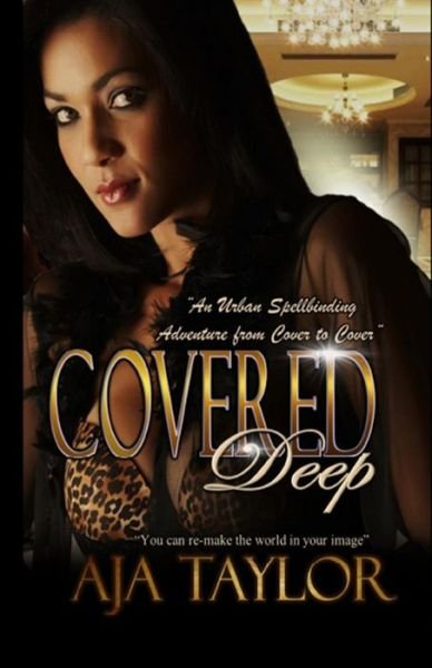 Cover for Aja Taylor · Covered Deep (Paperback Book) (2015)