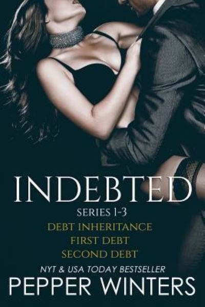 Cover for Pepper Winters · Indebted Series 1-3 (Pocketbok) (2016)