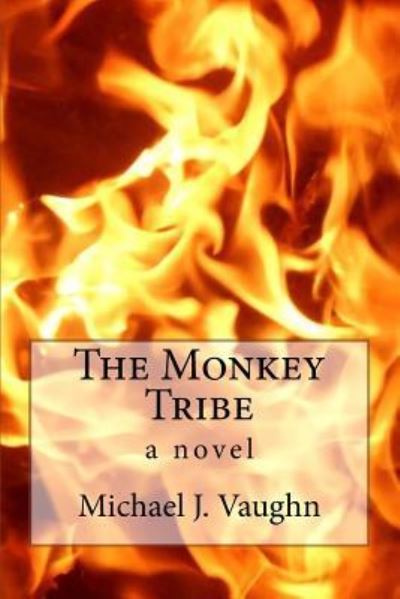 Cover for Michael J. Vaughn · The Monkey Tribe (Paperback Book) (2015)