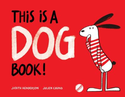 Cover for Judith Henderson · This is A Dog Book! (Hardcover Book) (2021)