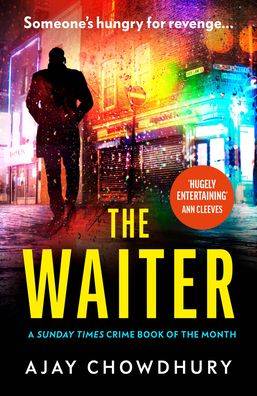 Cover for Ajay Chowdhury · The Waiter: the award-winning first book in a thrilling new detective series - Detective Kamil Rahman (Paperback Book) (2022)