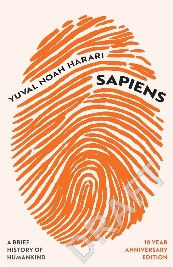 Cover for Yuval Noah Harari · Sapiens: A Brief History of Humankind (10 Year Anniversary Edition) (Innbunden bok) [Special edition] (2024)