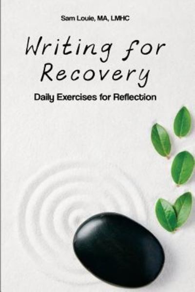 Cover for Sam Louie · Writing for Recovery (Paperback Book) (2016)