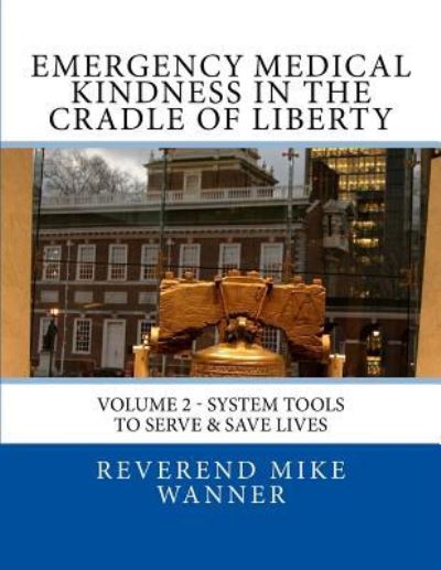 Cover for Luis Maldonado · Emergency Medical Kindness In The Cradle of Liberty (Paperback Book) (2016)