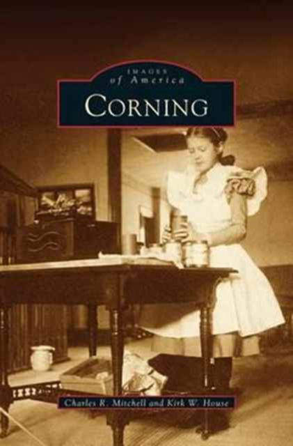 Cover for Charks R Mitchell · Corning (Hardcover Book) (2003)