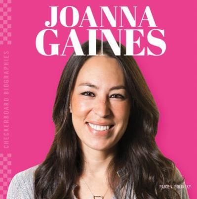 Cover for Paige V. Polinsky · Joanna Gaines (Hardcover Book) (2019)