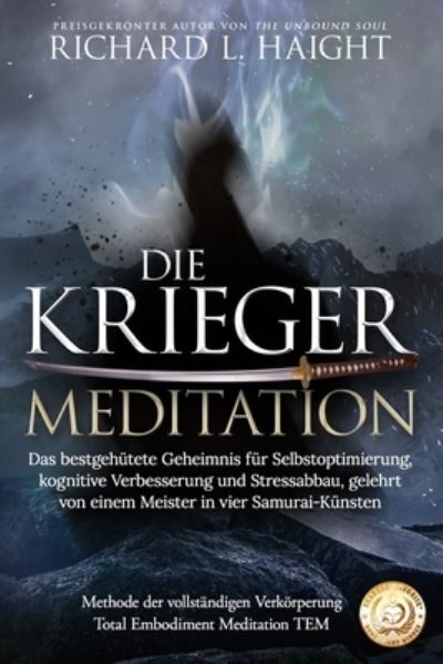 Cover for Richard L Haight · Die Krieger-Meditation (Taschenbuch) (2020)