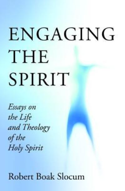 Cover for Robert Boak Slocum · Engaging the Spirit (Paperback Book) (2018)