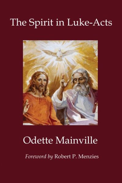 Cover for Odette Mainville · The Spirit in Luke-Acts (Paperback Book) (2018)