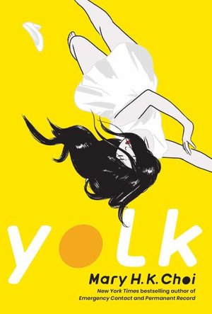 Cover for Mary H. K. Choi · Yolk (Paperback Bog) (2021)