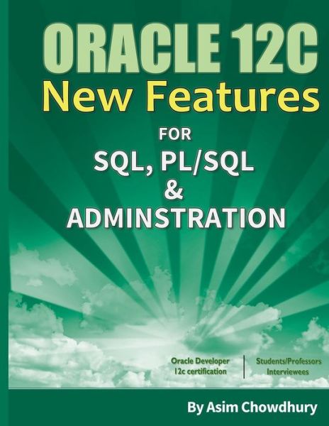 Cover for Asim Chowdhury · Oracle 12c New Features (Paperback Book) (2017)