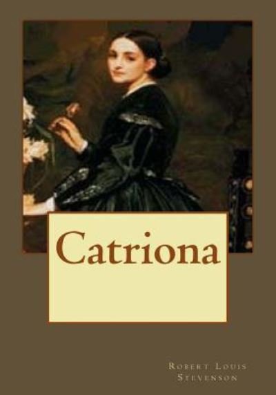 Cover for Robert Louis Stevenson · Catriona (Bok) (2017)