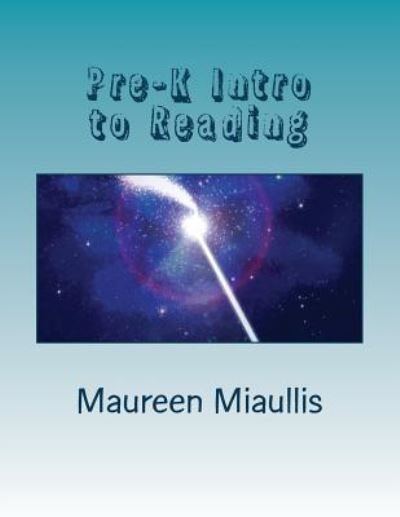 Maureen T Miaullis · Pre-K Intro to Reading (Paperback Book) (2017)