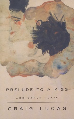 Cover for Craig Lucas · Prelude to a Kiss and other plays (Paperback Book) (2000)