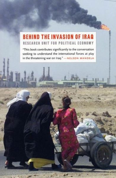Cover for Research Institute for Political Economy · Behind the Invasion of Iraq (Pocketbok) (2003)