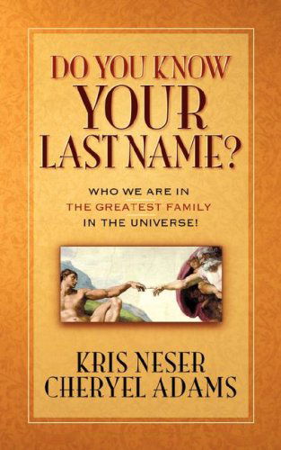 Cover for Cheryel Adams · Do You Know Your Last Name? (Pocketbok) (2006)