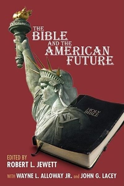 Cover for Robert Jewett · The Bible and the American Future (Paperback Book) (2010)
