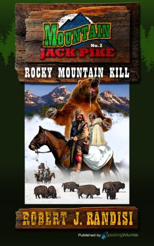 Cover for Robert J. Randisi · Rocky Mountain Kill: Montain Jack Pike (Volume 2) (Paperback Book) (2012)