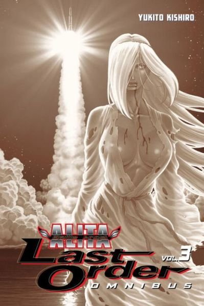 Cover for Yukito Kishiro · Battle Angel Alita: Last Order Omnibus 3 (Taschenbuch) (2014)