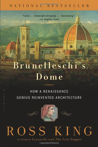 Cover for Ross King · Brunelleschi's Dome: How a Renaissance Genius Reinvented Architecture (Paperback Book) [Reprint edition] (2013)