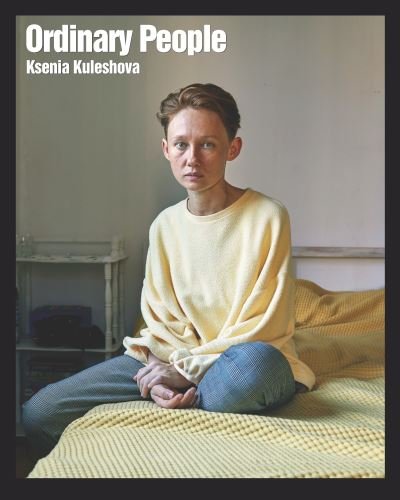 Cover for Ksenia Kuleshova · Ordinary People: LGBTQ Russia (Paperback Bog) (2024)