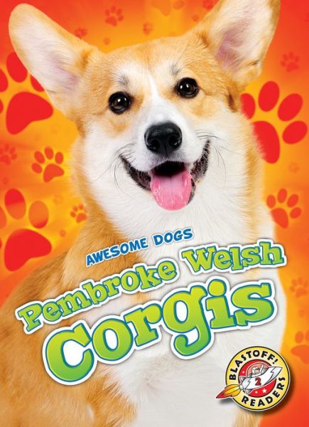 Cover for Christina Leighton · Pembroke Welsh Corgis - Awesome Dogs (Hardcover Book) (2020)