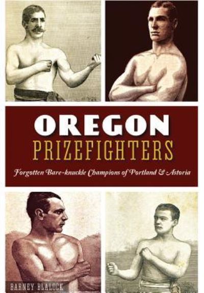 Cover for Barney Blalock · Oregon Prizefighters (Paperback Book) (2015)