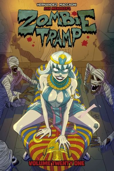 Zombie Tramp Volume 21: The Mummy Tramp - ZOMBIE TRAMP ONGOING TP - Vince Hernandez - Książki - Action Lab Entertainment, Inc. - 9781632295934 - 17 sierpnia 2021