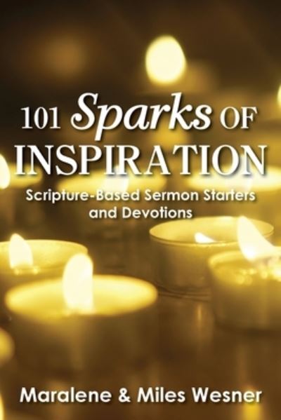 Cover for Maralene Wesner · 101 Sparks of Inspiration (Book) (2022)