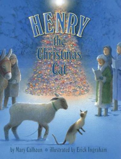 Cover for Mary Calhoun · Henry the Christmas Cat (Hardcover Book) (2018)