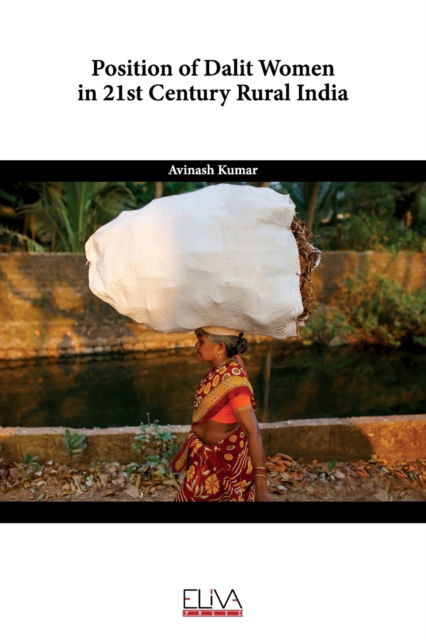 Cover for Avinash Kumar · Position of Dalit Women in 21st Century Rural India (Paperback Book) (2021)