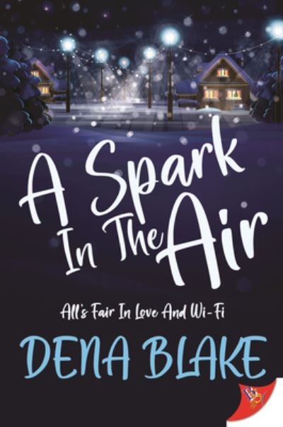 Cover for Dena Blake · A Spark in the Air (Paperback Bog) (2022)