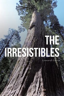 Cover for Leonard Curry · The Irresistibles (Paperback Book) (2021)